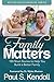 Family Matters: 100 Short Stories to Help You Build a Better Family