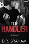 The Handler by D.R. Graham
