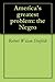 America's greatest problem: the Negro