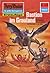 Perry Rhodan 1225: Bastion im Grauland: Perry Rhodan-Zyklus "Chronofossilien - Vironauten" (Perry Rhodan-Erstauflage) (German Edition)
