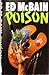 Poison: An 87th Precinct Novel