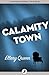 Calamity Town