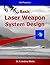 Basic Laser Weapon System D...