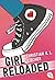 girl reloaded