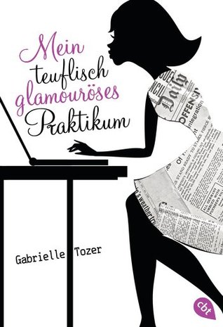 Mein teuflisch glamouröses Praktikum (The Intern, #1)