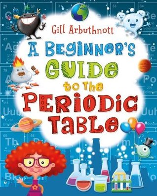 A Beginner's Guide to the Periodic Table (Paperback)