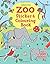 Zoo Sticker & Colouring Book (Sticker and Colouring Books)