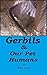 Gerbils & our pet Humans