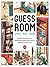 GUESS ROOM  by ลูกไม้