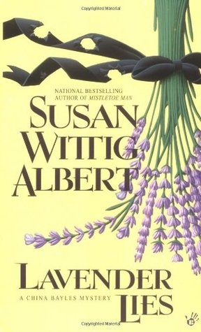 Lavender Lies (China Bayles, #8)