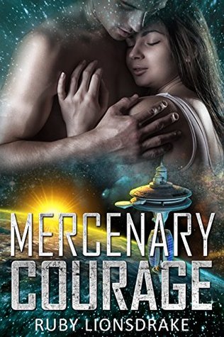 Mercenary Courage (Mandrake Company, #5)
