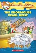 The Enormouse Pearl Heist (Geronimo Stilton, #51)