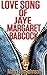 Love Song of Jaye Margaret ...