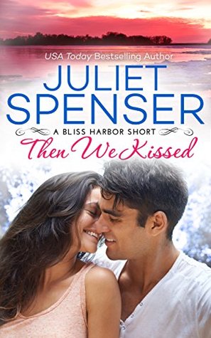 Then We Kissed (Bliss Harbor, #3.5)