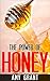 Honey: The Power of Honey: Maximise the Health Benefits of Honey with these Natural Remedies