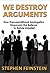 We Destroy Arguments: How presuppositional Apologetics empowers the believer to refute unbelief