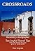 Crossroads: Becoming a Geographer, Ten Joyful Travel Tips That Will Change the Way You See the World