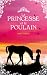 La princesse et le poulain by Stacy Gregg