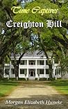 Creighton Hill by Morgan Elizabeth Huneke