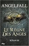 Le Règne des anges by Susan Ee