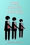 Three Jobless Freaks