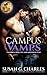 Campus Vamps (Vampire College Invasion, #1)