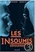 Dénouement (les insoumis, #3)