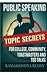 Public Speaking Topic Secrets For College, Community, Toastmasters and TED talks