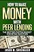 How to Make Money with Peer...