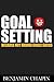 Goal Setting: Because Not H...