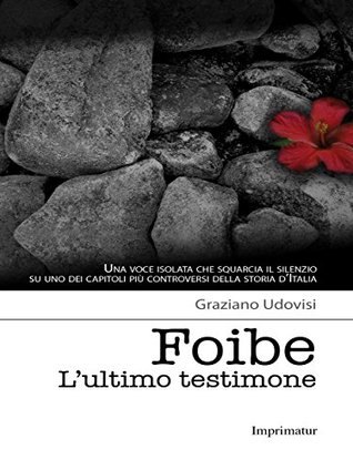 Foibe: L'ultimo testimone