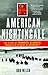 American Nightingale: The S...