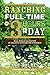 Ranching Full-Time on Three...