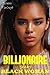 Billionaire Seeks Black Woman by Jasmine Furlough