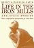 Life in the Iron Mills and ...
