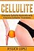 Cellulite: Eliminate Cellul...