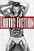Erotic Fiction - A Grand Collection of only the finest Erotica Short Stories