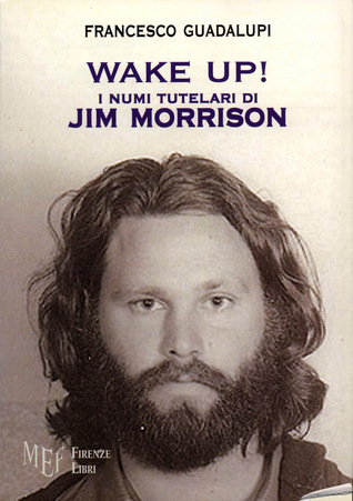 Wake up! I numi tutelari di Jim Morrison (Paperback)