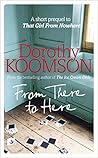 From There to Here by Dorothy Koomson