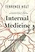 Internal Medicine: A Doctor's Stories