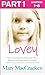 Lovey: Part 1 of 3: An Inspirational Non-fiction Memoir of a Remarkable Journey to Recovery