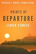 Points of Departure: Liavek Stories