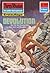 Perry Rhodan 1261: Devolution: Perry Rhodan-Zyklus "Chronofossilien - Vironauten" (Perry Rhodan-Erstauflage) (German Edition)