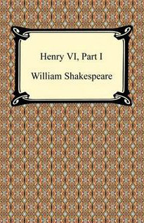 The first part of King Henry VI