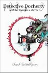 Detective Docherty and the Vampire's Mirror