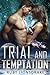 Trial and Temptation (Mandrake Company, #2)