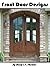 Front Door Designs And Styles: Choices of Many Fantastic Front Doors For Residential Houses