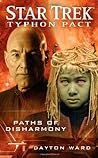 Paths of Disharmony (Star Trek: Typhon Pact, #4)