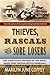Thieves, Rascals and Sore Losers: The Unsettling History of the Dirty Deals that Helped Settle Nebraska