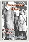False Accusations of Rape: Lynching in the 21st Century